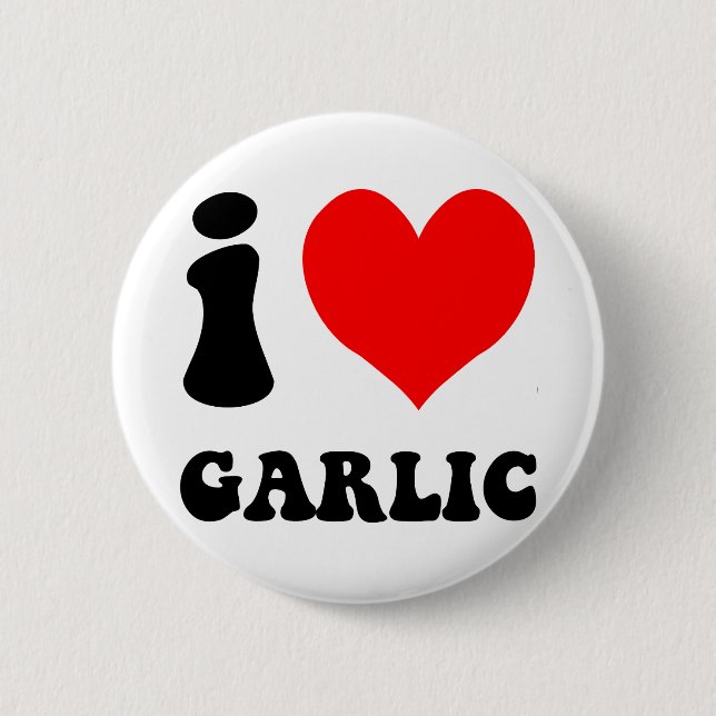 i love garlic 6 cm round badge (Front)