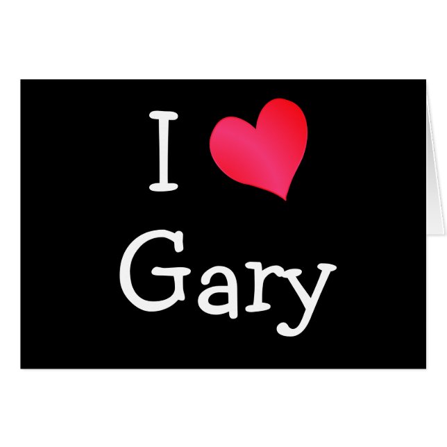 I Love Gary (Front Horizontal)