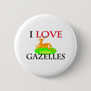 I Love Gazelles 6 Cm Round Badge