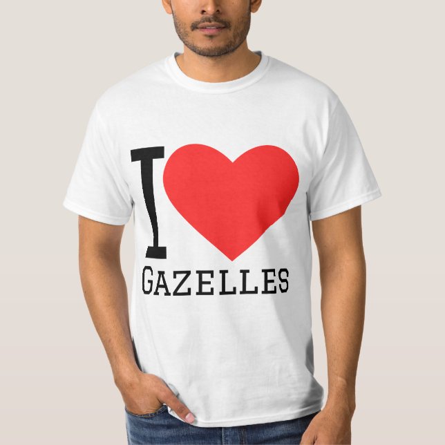 I love gazelles T-Shirt (Front)