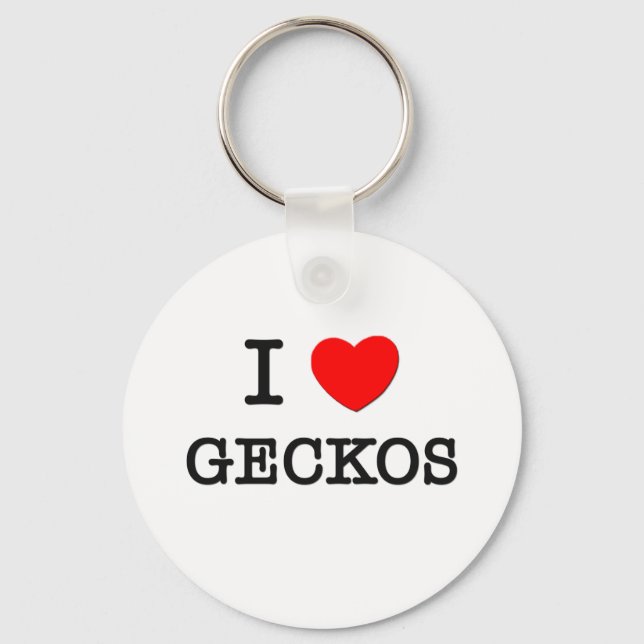 I Love GECKOS Key Ring (Front)