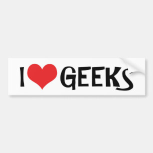 I Love Geeks Bumper Sticker