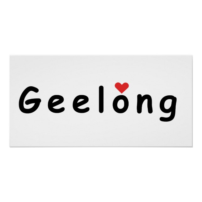 I love Geelong Australia Poster (Front)