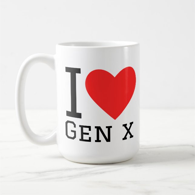 I love gen x coffee mug (Left)