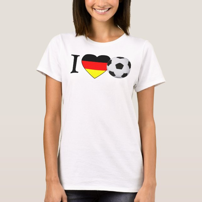 I Love German Soccer (Fussball Deutschland) T-Shirt (Front)