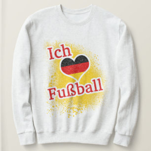 I Love German Soccer Fussball Football Sweatshirt