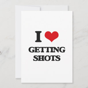I love Getting Shots