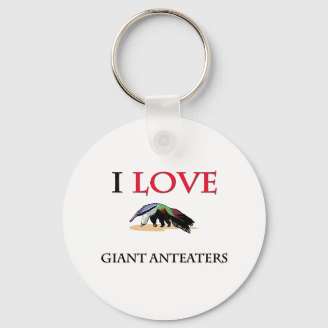 I Love Giant Anteaters Key Ring (Front)