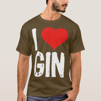 I Love Gin 2 T-Shirt