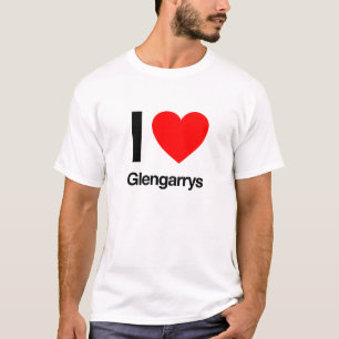 i love glengarrys T-Shirt