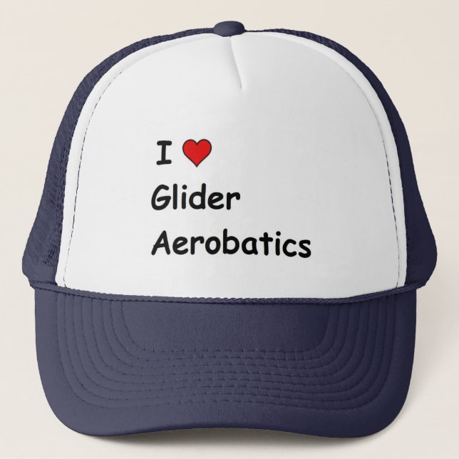 I Love Glider Aerobatics Trucker Hat (Front)