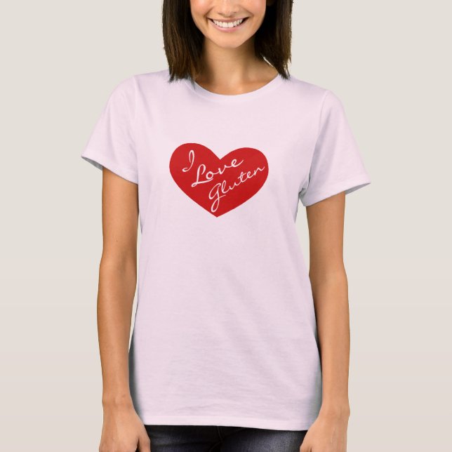 I Love Gluten Tee (Front)