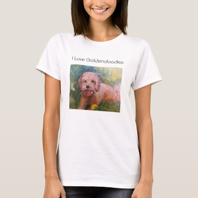 I love Goldendoodles T shirt (Front)