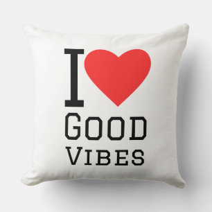 I love good vibes cushion
