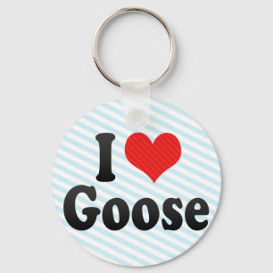 I Love Goose Key Ring