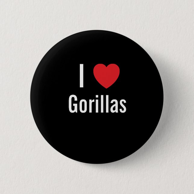 I love Gorillas 6 Cm Round Badge (Front)