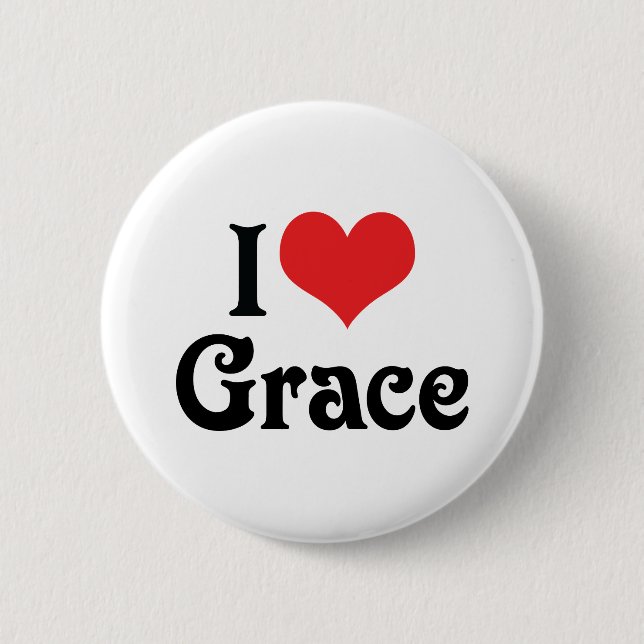 I Love Grace 6 Cm Round Badge (Front)