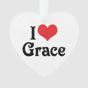 I Love Grace Ornament