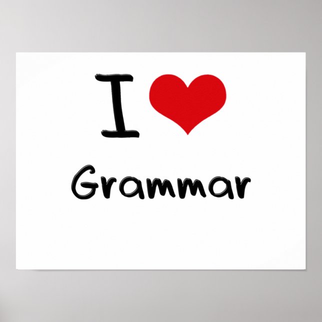 I Love Grammar Poster (Front)