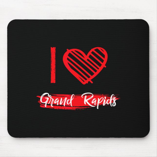 I Love Grand Rads I Heart Grand Rads  Mouse Pad (Front)