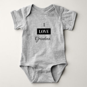 I LOVE GRANDMA one-piece Baby Bodysuit