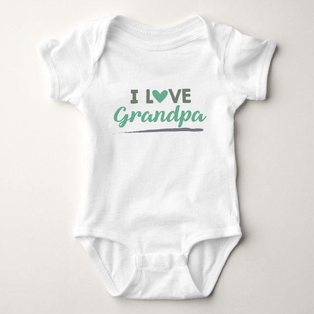 I Love Grandpa baby unisex bodysuit (Front)