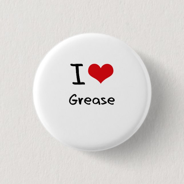 I Love Grease 3 Cm Round Badge (Front)