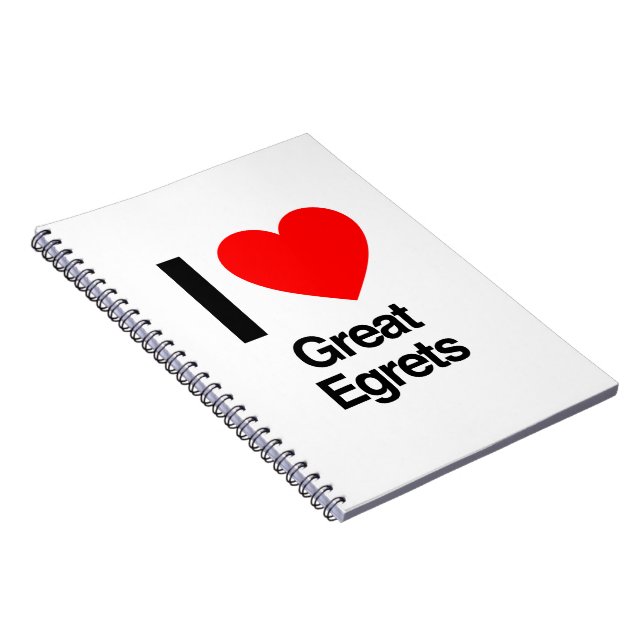 i love great egrets notebook (Right Side)