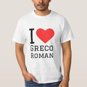 I love Greco Roman T-Shirt