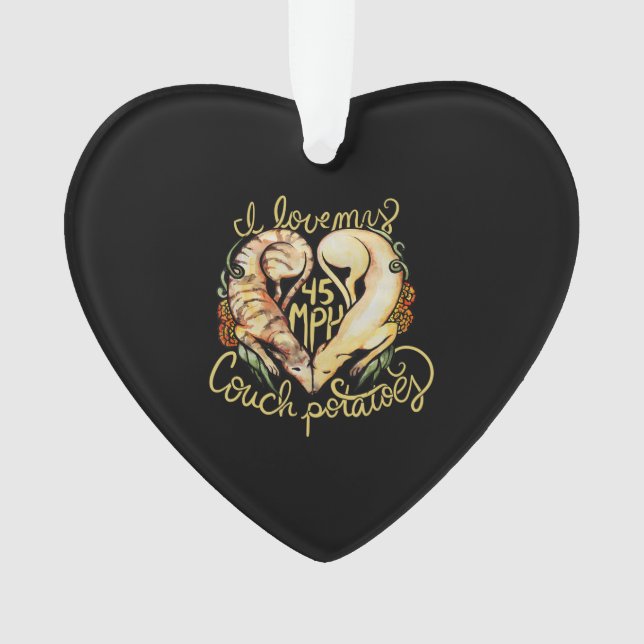 I love greyhounds cute 45 MPH Couch potatoes Ornament (Front)