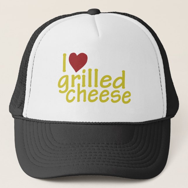 I Love Grilled Cheese Trucker Hat (Front)