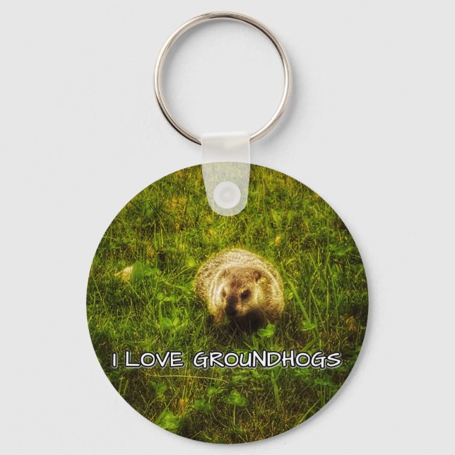 I love groundhogs keychain (Front)