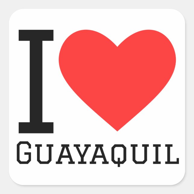 I love guayaquil square sticker (Front)