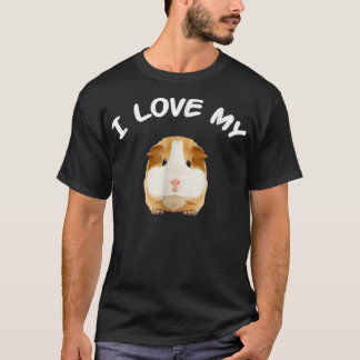 I Love Guinea Pig  perfect guinea pig lovers gift  T-Shirt