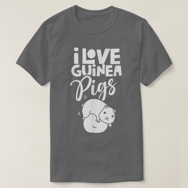 I Love Guinea Pigs Animal Cute Lover Guinea Pig Pe T-Shirt (Design Front)