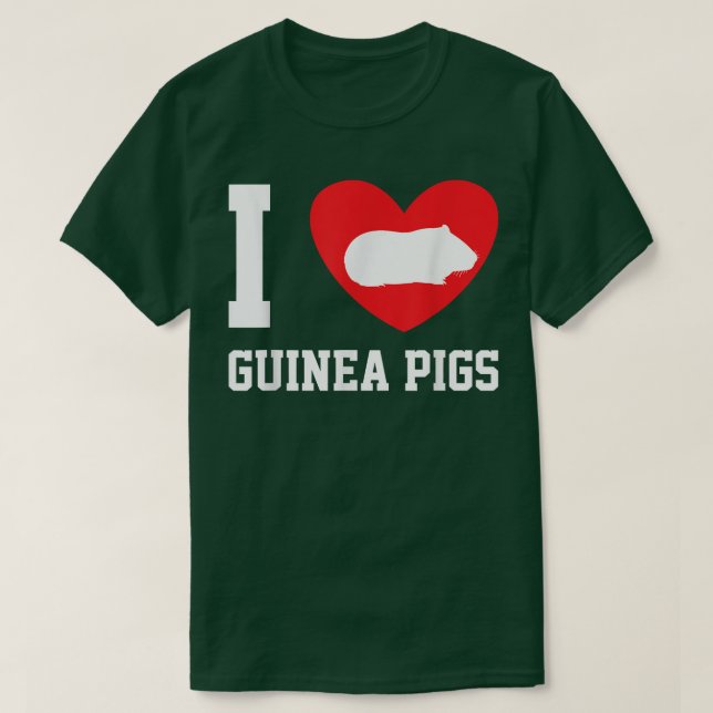 I Love Guinea Pigs Heart Guinea Pig Pet Lover T-Sh T-Shirt (Design Front)
