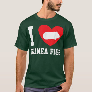 I Love Guinea Pigs Heart Guinea Pig Pet Lover T-Sh T-Shirt