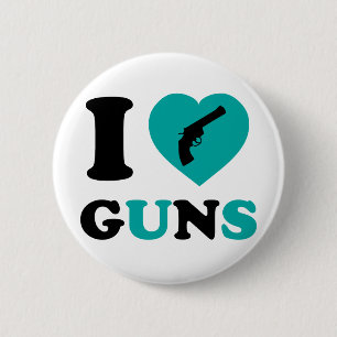 I Love Guns 6 Cm Round Badge
