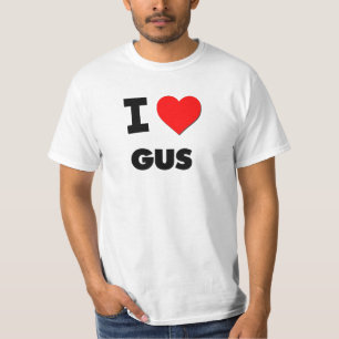 I love Gus T-Shirt