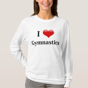 I Love Gymnastics T-Shirt