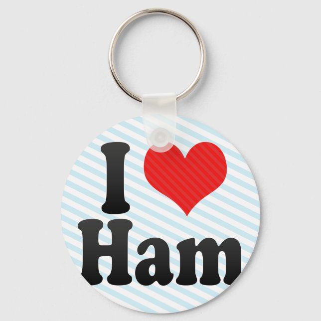 I Love Ham Key Ring (Front)