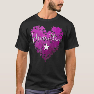 I Love Hamilton Heart Gift for Teenage Girl Women T-Shirt