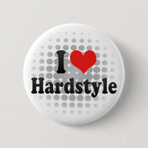 I Love Hardstyle 6 Cm Round Badge