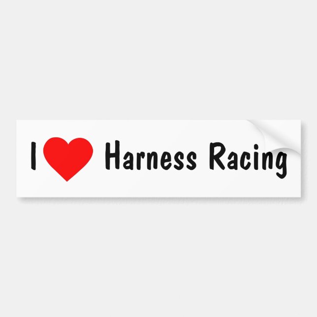 I Love Harness Racing Bumper Sticker (Front)