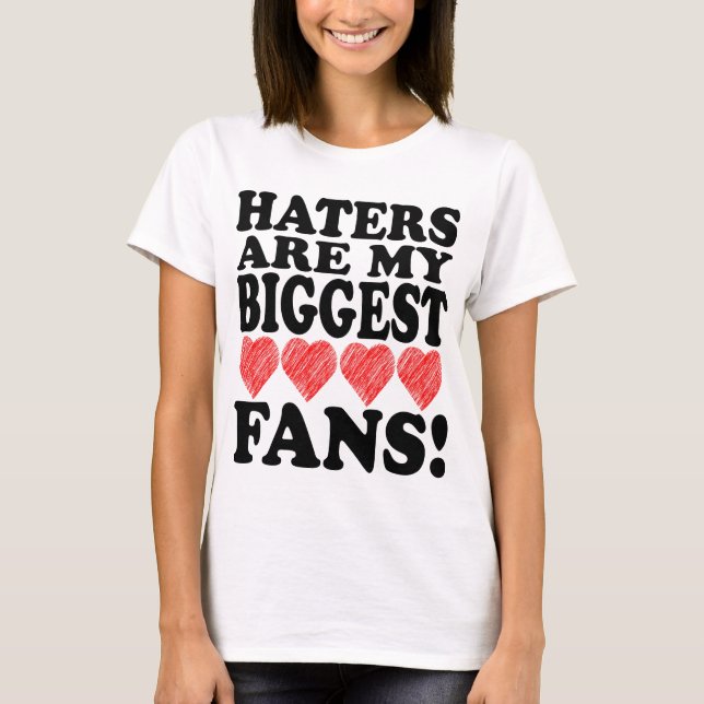I Love Haters Art Heart Cool Funny Remix T Shirt (Front)