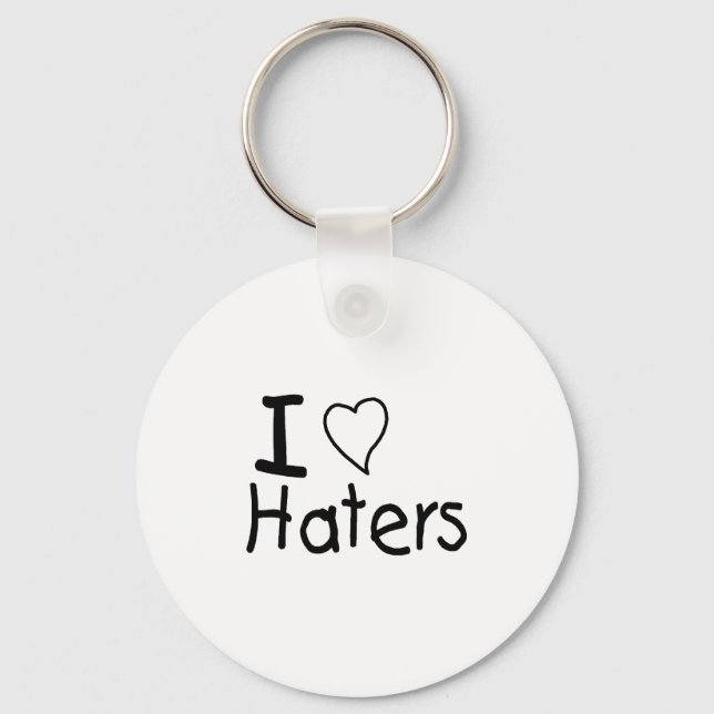I Love Haters Key Ring (Front)