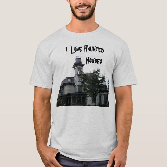 I LOVE HAUNTED HOUSES tee (Front)