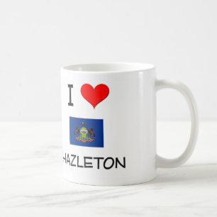 I Love Hazleton Pennsylvania Coffee Mug