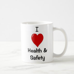 I Love Health & Safety Office Mug