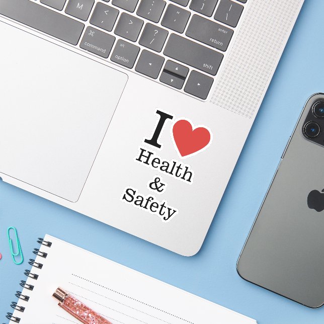 I ❤️ Love Health & Safety STICKER (Laptop w/ iPhone)